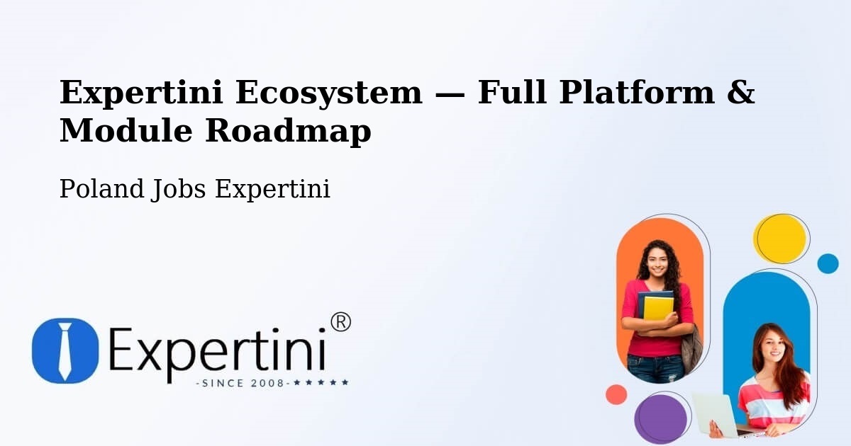 Expertini Ecosystem — Full Platform & Module Roadmap – Bełżyce