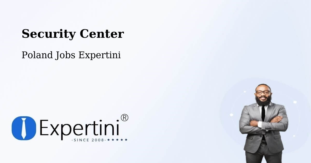 Security & Compliance – Bełżyce - Poland Jobs Expertini